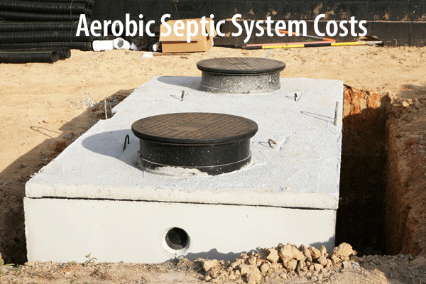 Aerobic Septic System Costs