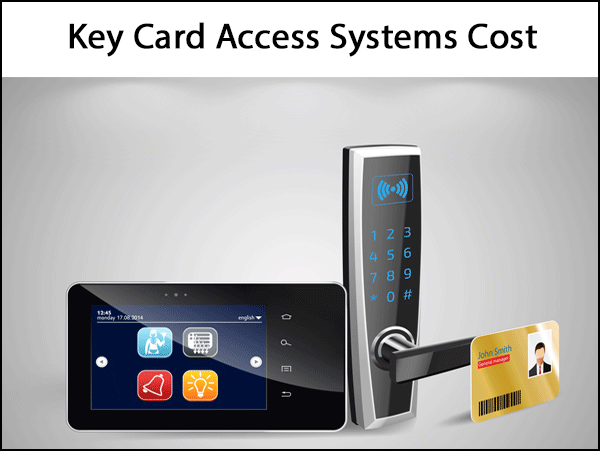 Key Card Access Systems Cost