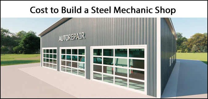 Cost to Build a Steel Mechanic Shop